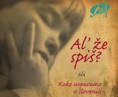 Al' že spiš? ali Kako uspavamo v Sloveniji
